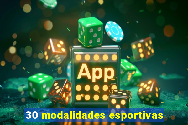 30 modalidades esportivas